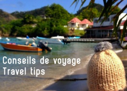 Conseils de voyage • Travel tips